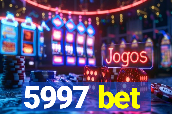 5997 bet